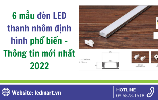 6 mẫu đèn LED thanh nhôm định hình phổ biến - Thông tin mới nhất 2022